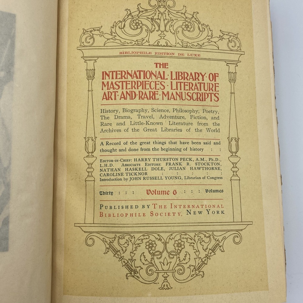 The International Library of Masterpieces Vol 6 Harry Peck 1901 Limited Edition